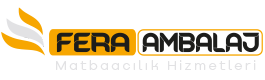 Fera Ambalaj ve Matbaacılık Hizmetleri